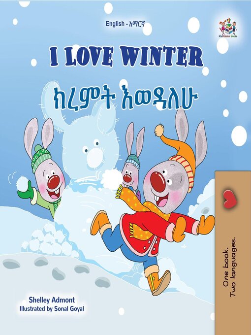 Title details for I Love Winter / ክረምት እወዳለሁ by Shelley Admont - Available